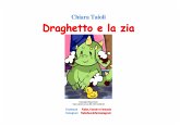 Draghetto e la zia (eBook, ePUB)