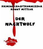 Kriminalhauptkommissar Ronny Mittler (eBook, ePUB)