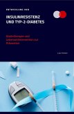 Entwicklung von Insulinresistenz und Typ-2-Diabetes Statintherapie und Lebensstilintervention zur Prävention (eBook, ePUB)