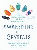 Awakening the Crystals (eBook, ePUB)