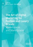 The Art of Digital Marketing for Fashion and Luxury Brands (eBook, PDF)