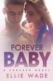 Forever Baby (eBook, ePUB)