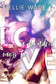 A Hundred Ways to Love (eBook, ePUB) A Hundred Ways to Love (eBook, ePUB)