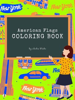 American Flags of the World Coloring Book for Kids Ages 6+ (Printable Version) (fixed-layout eBook, ePUB) - Blake, Sheba