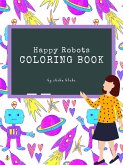 Happy Robots Coloring Book for Kids Ages 3+ (Printable Version) (fixed-layout eBook, ePUB)