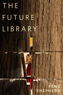 The Future Library (eBook, ePUB) - Shepherd, Peng