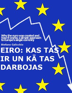 EURO: kas tas ir un kā tas darbojas (eBook, ePUB) - Calicchio, Stefano