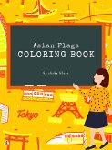 Asian Flags of the World Coloring Book for Kids Ages 6+ (Printable Version) (fixed-layout eBook, ePUB)