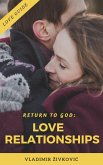 Return to God: Love Relationships (Modern Relationships, #3) (eBook, ePUB)