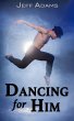 Dancing For Him (On Stage, #1) (eBook,... - Bild 1