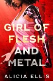 Girl of Flesh and Metal (eBook, ePUB) Girl of Flesh and Metal (eBook, ePUB)