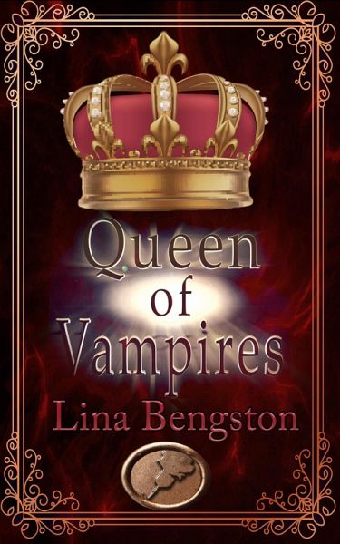 Queen of Vampires (Her Protectors) (eBook, ePUB) Queen of Vampires (Her Protectors) (eBook, ePUB)