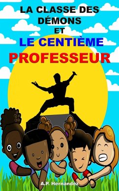 Cover La classe des démons et le centième professeur (eBook, ePUB)