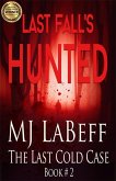 Last Fall's Hunted (The Last Cold Case) (eBook, ePUB)