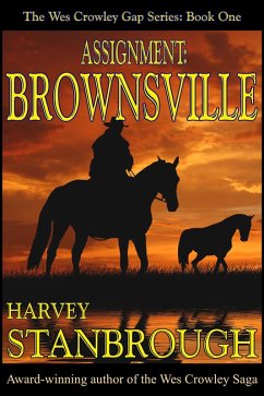 Assignment: Brownsville (The Wes Crowley Series, #3) (eBook, ePUB) - Stanbrough, Harvey