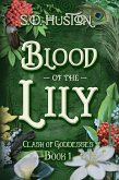 Blood of the Lily (Clash of Goddesses, #1) (eBook, ePUB)