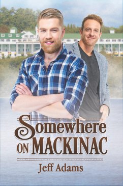 Somewhere on Mackinac (eBook, ePUB) - Adams, Jeff