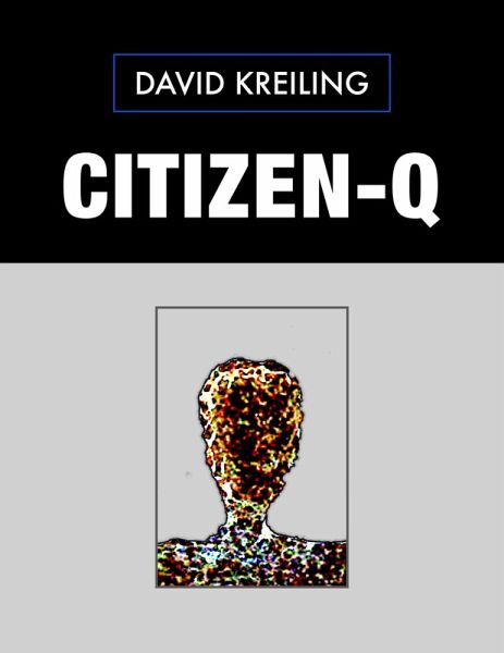 Citizen-Q (COSMIC CITIZEN BOOKS) (eBook, ePUB) Citizen-Q (COSMIC CITIZEN BOOKS) (eBook, ePUB)