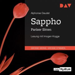 Sappho. Pariser Sitten (MP3-Download) - Daudet, Alphonse