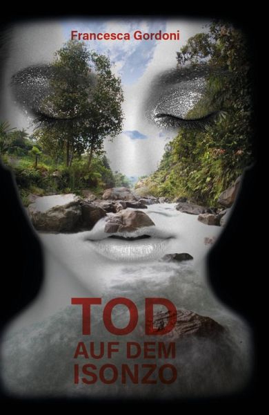 Tod auf dem Isonzo (eBook, ePUB) Tod auf dem Isonzo (eBook, ePUB)