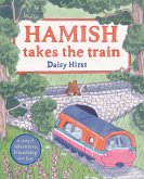 Hamish Takes the Train (eBook, ePUB)