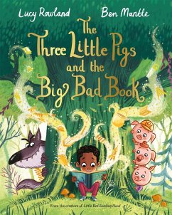 The Three Little Pigs and the Big Bad Book (eBook, ePUB) - Rowland, Lucy
