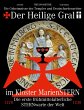 Der Heilige Gral im Kloster MarienSTERN... - Bild 1
