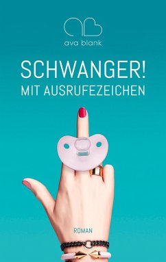 Schwanger! Mit Ausrufezeichen (eBook, ePUB)