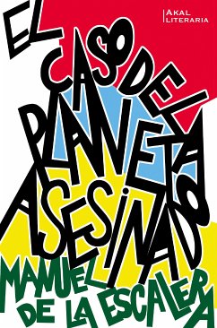 El caso del planeta asesinado (eBook, ePUB) - de la Escalera, Manuel