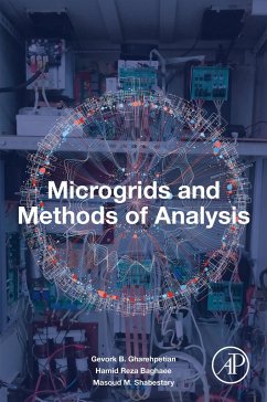 Microgrids and Methods of Analysis (eBook, ePUB) - Gharehpetian, Gevork B.; Baghaee, Hamid Reza; Shabestary, Masoud M.
