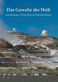 Das Gewebe der Welt - Geobiologie, Feng Shui & Planetenlinien (eBook, ePUB)