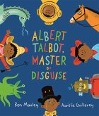 Albert Talbot: Master of Disguise (eBook, ePUB)