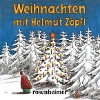 Weihnachten mit Helmut Zöpfl (MP3-Download)