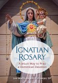 Ignatian Rosary (eBook, ePUB)