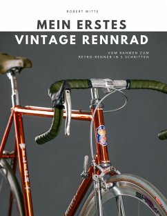 Mein erstes Vintage Rennrad (eBook, PDF)