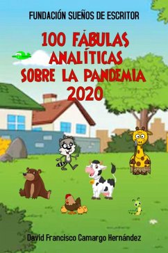 Cover 100 Fábulas Analíticas Sobre La Pandemia 2020 (eBook, ePUB)