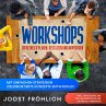 Workshops erfolgreich planen, gestalten... - Bild 1