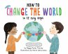 How to Change the World in 12 Easy... - Bild 1