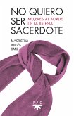 No quiero ser sacerdote (eBook, ePUB)