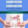 Darmreinigung und Darmsanierung ganz... - Bild 1