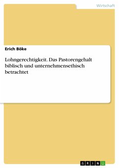 Lohngerechtigkeit. Das Pastorengehalt biblisch und unternehmensethisch betrachtet (eBook, PDF)