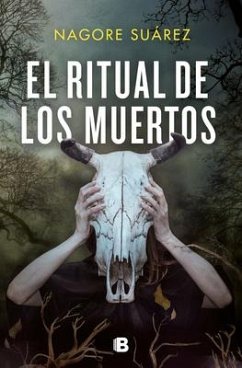El Ritual de Los Muertos / The Ritual of the Dead - Suarez, Nagore