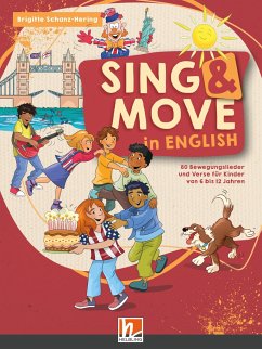 Sing & Move in English. Liederbuch - Schanz-Hering, Brigitte