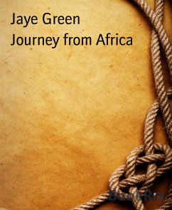 Journey from Africa (eBook, ePUB) - Green, Jaye