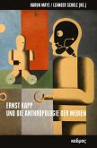 Ernst Kapp und die Anthropologie der Medien (eBook, PDF)