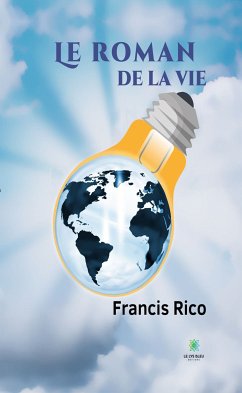 Le roman de la vie (eBook, ePUB) - Rico, Francis