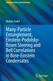 Many-Particle Entanglement, Einstein-Podolsky-Rosen Steering and Bell Correlations in Bose-Einstein Condensates