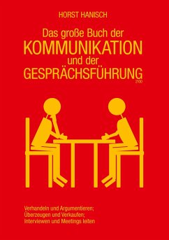 Das große Buch der Kommunikation und der Gesprächsführung 2100 - Hanisch, Horst