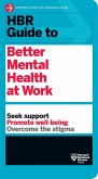 HBR Guide to Better Mental Health at Work (HBR Guide Series) (eBook, ePUB)