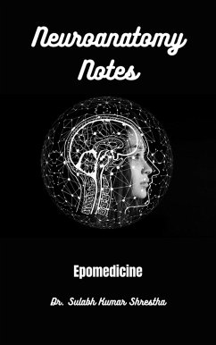 Neuroanatomy Notes (eBook, ePUB) Cover Neuroanatomy Notes (eBook, ePUB)